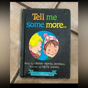 1961 Tell Me Some More by Crosby Newell Bonsall I Can Read Book Hardcover